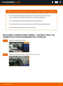 Cum să efectuați înlocuirea: Lamela stergator Nissan X-Trail T30 2.2 dCi 4x4
