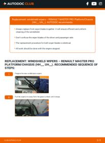 How to carry out replacement: Wiper Blades dCi 110 (HH0E, HH1E, HH6E, HH7E, UH0E, UH1E, UH4E, UH6E,... RENAULT MASTER PRO Pritsche/Fahrgestell (HH__, UH__)