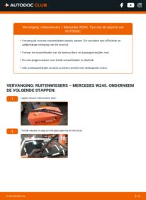 Vervanging uitvoeren: Ruitenwissers B 180 CDI 2.0 (245.207) Mercedes W245