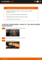 Montering Vindusviskerblad MAZDA CX-7 (ER) - steg-for-steg manualer
