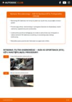 AUDI A5 Sportback (8TA) harmonogram przeglądów - ilustrowane instrukcje do rutynowego serwisowania samochodu