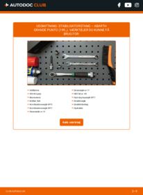 Hvordan man udfører udskiftning af: Stabstag på 1.4 (199.AXN1B) ABARTH Grande Punto (199_)