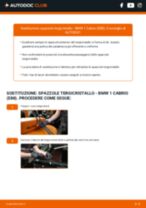 Come cambiare Spazzole tergicristallo anteriore e posteriore BMW E88 - manuale online