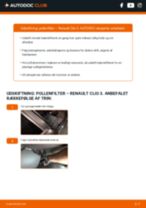 Hvordan skifter man Kabinefilter RENAULT CLIO III (BR0/1, CR0/1) - manual online