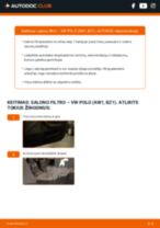 Kaip pakeisti Oro filtras, keleivio vieta mano Polo V Hatchback (6R1, 6C1) 1.2 TSI 16V? Išsamios instrukcijos