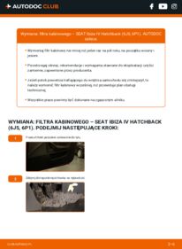 Jak wymienić Filtr powietrza kabinowy Ibiza IV Hatchback (6J5, 6P1) 1.4