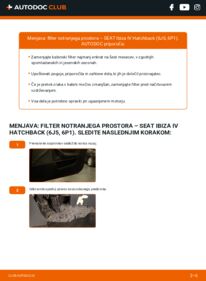 Kako izvesti menjavo: Filter notranjega prostora Ibiza IV Hatchback (6J5, 6P1) 1.4