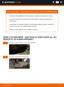 Hogyan végezze a cserét: 1.4 Seat Ibiza IV Sportcoupe Utastér levegő szűrő