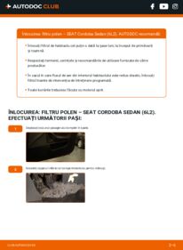 Cum să efectuați înlocuirea: Filtru habitaclu Seat Cordoba 6L2 1.9 TDI