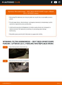 Jak wymienić Filtr powietrza kabinowy Ibiza Sportcoupe Furgon / liftback (6J1) 1.6 TDI