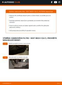 Jak provést výměnu: Kabinovy filtr Ibiza V (KJ1) 1.0 TSI
