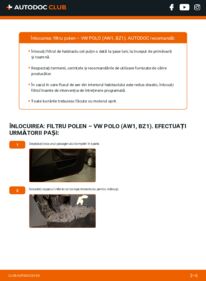 Cum să efectuați înlocuirea: Filtru habitaclu VW Polo 6 1.0 TSI