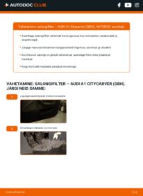 Kuidas välja vahetamist läbi viia: AUDI A1 Citycarver (GBH) 25 TFSI Salongifilter