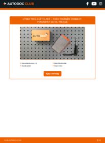 Slik bytter du Luftfilter 1.8 TDCi FORD TOURNEO CONNECT