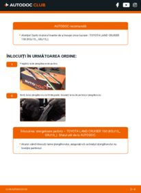 Cum să efectuați înlocuirea: Lamela stergator Toyota Land Cruiser 150 3.0 D-4D (KDJ155_, KDJ150_)