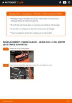 Comment changer Essuie-glaces LEXUS GX arrière et avant - Manuel pdf