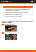 Kuinka vaihtaa Pyyhkijät autoon IS I Sportcross (XE10) 300 (JCE10_)? Vaiheittaiset oppaat