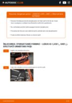 Cum să schimb produsul Ștergătoare la automobilul meu IS I Sportcross (XE10) 300 (JCE10_)? Ghiduri pas cu pas