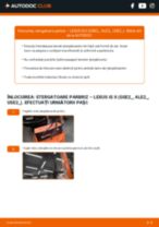 Cum să schimb produsul Ștergătoare la automobilul meu IS I Sportcross (XE10) 200 (GXE10_)? Ghiduri pas cu pas