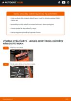 Profesionální průvodce výměnou součástky Zapalovaci svicka na tvém autě Lexus IS SportCross 300 (JCE10_)