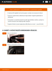 Hogyan végezze a cserét: 400h AWD (MHU38_) Lexus RX XU30 Utastér levegő szűrő