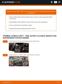 Jak provést výměnu: List stěrače Astra G Classic Sedan (T98) 1.4 16V (F69)