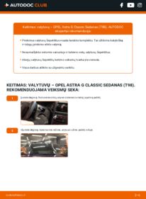 Kaip atlikti keitimą: OPEL ASTRA G CLASSIC Saloon (T98) 1.4 16V (F69) Valytuvo gumelė