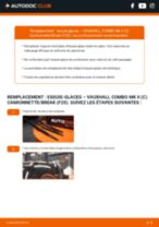 Le guide professionnel de remplacement pour Essuie-glace sur votre VAUXHALL COMBO Mk II (C) Box Body / Estate (F25) 1.3 CDTI 16V