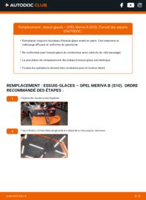 Comment effectuer un remplacement de Essuie-glace 1.4 (75) Opel Meriva B