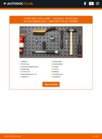 Slik bytter du Hjullager 1.2 16V (F08, F68) Corsa C X01