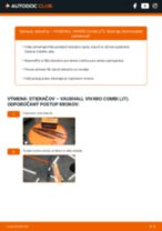 Podrobný PDF tutorial k výmene VAUXHALL VIVARO Combi (J7) Stieracia liżta
