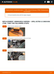 How to carry out replacement: Wiper Blades 1.6 16V (F35) Opel Astra G Estate