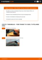 Byta Torkarblad fram och bak FORD TRANSIT '55- Bus: guide pdf