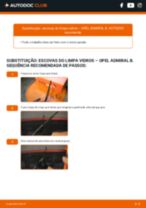 Tutorial passo a passo em PDF sobre a substituição de Escovas do Limpa Vidros no OPEL ADMIRAL B