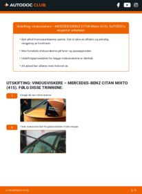 Slik bytter du Vindusviskere 109 CDI (415.603, 415.605) Mercedes Citan Mixto