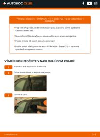 Ako vykonať výmenu: Stieracia liżta na H-1 / i800 Travel (TQ) 2.5 CRDi