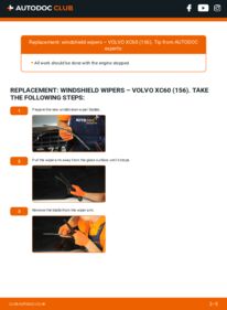 How to carry out replacement: Wiper Blades 2.4 D / D3 / D4 AWD Volvo XC60 Mk1