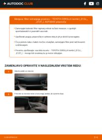 Kako izvesti menjavo: Filter notranjega prostora Corolla IX Station Wagon (E120) 1.6 VVT-i (ZZE121_)